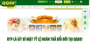 RTP là gì? Bí Mật Tỷ Lệ Hoàn Trả Đổi Đời Tại QQ88!
